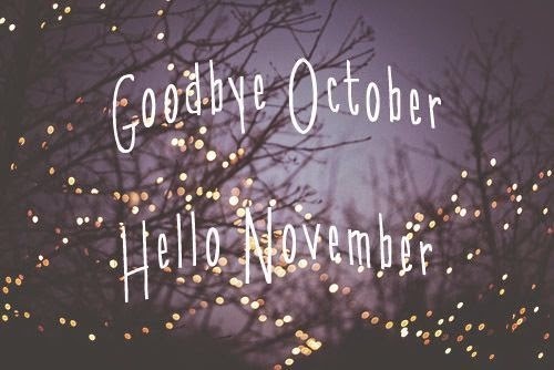 Tạm biệt tháng 10, chào đón tháng 11